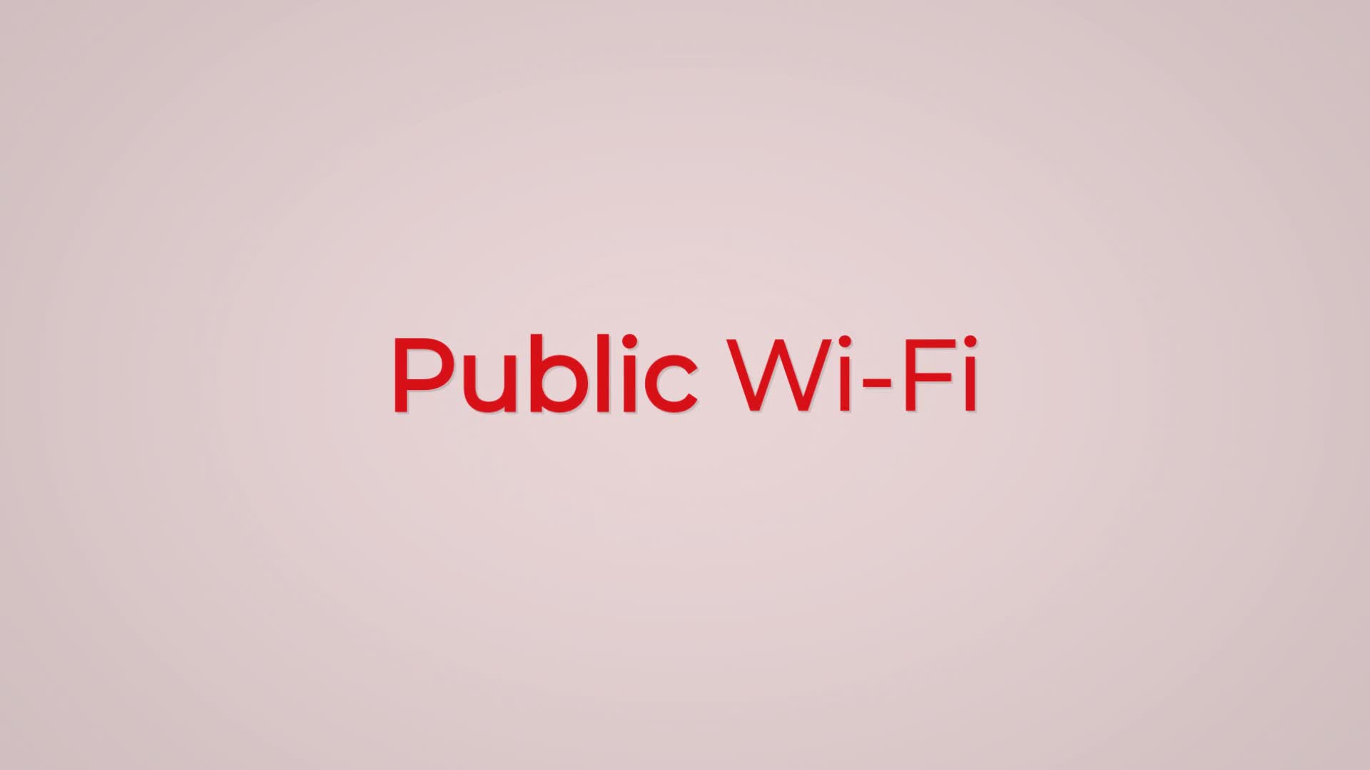 Public Wi-Fi
